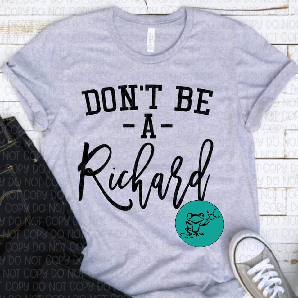 Don't be a Richard